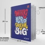 A4 SPIRAL LONGBOOK 300 Pages (WORK HARD DREAM BIG)